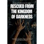 Rescued From the Kingdom of Darkness, Gabriel Guilherme Estevao