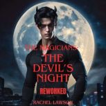 The Devils Night Reworked, Rachel  Lawson
