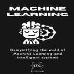 Machine learning, Et Tu Code