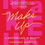 Makeup, Hannah Martin
