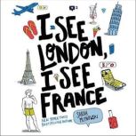I See London, I See France, Sarah Mlynowski
