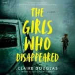 The Girls Who Disappeared, Claire Douglas