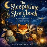 The Sleepytime Storybook, Craig Arney