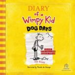 Diary of a Wimpy Kid Dog Days, Jeff Kinney