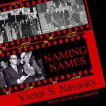 Naming Names, Victor S. Navasky