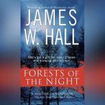 Forests of the Night, James W. Hall