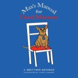 Maxs Manual for Good Manners, J. Brittany DeVarso