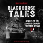 Blackhorse Tales, Don Snedeker