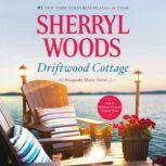 Driftwood Cottage, Sherryl Woods