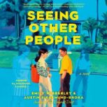 Seeing Other People, Emily Wibberley