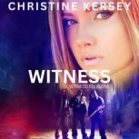 Witness, Christine Kersey
