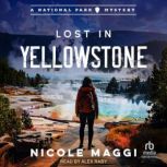 Lost in Yellowstone, Nicole Maggi