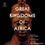 Great Kingdoms of Africa, John Parker