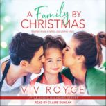 A Family by Christmas, Viv Royce