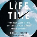 Life Time, Russell Foster