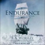 Endurance, F.A. Worsley