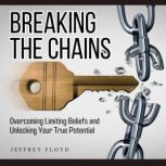 Breaking the Chains, Jeffrey Floyd