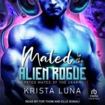 Mated to the Alien Rogue, Krista Luna