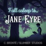 Jane Eyre  Audiobook for Sleep, Charlotte Bronte