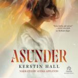 Asunder, Kerstin Hall