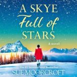 A Skye Full of Stars, Sue Moorcroft