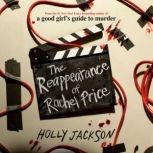 The Reappearance of Rachel Price, Holly Jackson
