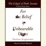 The Gilgul of Park Avenue, Nathan Englander