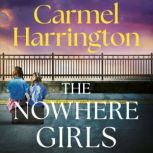 The Nowhere Girls, Carmel Harrington