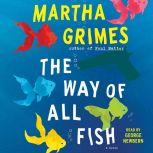 The Way of All Fish, Martha Grimes