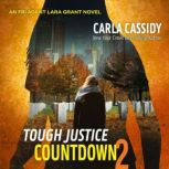 Tough Justice Countdown Part 2 of 8..., Carla Cassidy