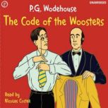 The Code of the Woosters, P. G. Wodehouse