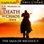 The Death of Chaos (2 of 2), L.E. Modesitt, Jr.