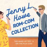 Jenny L. Howe RomCom Collection, Jenny L. Howe