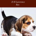 Rex, D H Lawrence