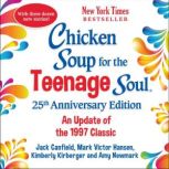 Chicken Soup for the Teenage Soul 25t..., Amy Newmark