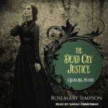 The Dead Cry Justice, Rosemary Simpson