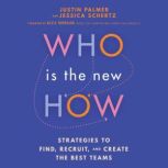 Who Is The New How, Justin Palmer