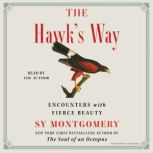 The Hawks Way, Sy Montgomery