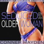 Seduced by an Older Woman, Conner Hayden