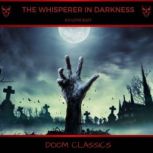 The Whisperer in Darkness, H. P. Lovecraft
