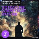 The Headless Cyberneticist on K218B ..., Sir Arthur Conan Doyle