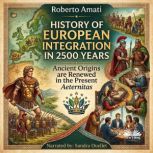 History of European Integration in 25..., Roberto Amati