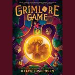 The Grimlore Game, Kalyn Josephson