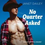No Quarter Asked, Janet Dailey