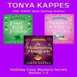 Holiday Cozy Mystery Series Collectio..., Tonya Kappes