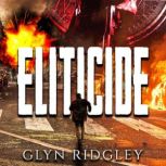 Eliticide, Glyn Ridgley