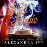 Wild Magic, Alexandra Ivy