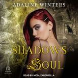 Shadows of the Soul, Adaline Winters