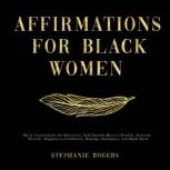 Affirmations for Black Women, Stephanie Rogers