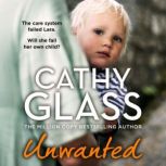Unwanted, Cathy Glass
